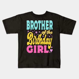 Brother Of The Birthday Girl Typography Kids T-Shirt